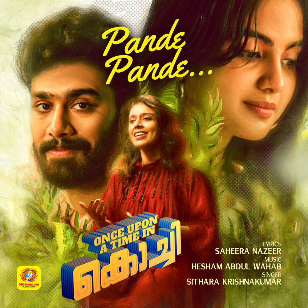 Pande Pande (From "Once Upon a Time in Kochi")