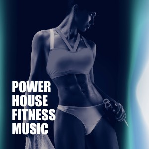 Power House Fitness Music