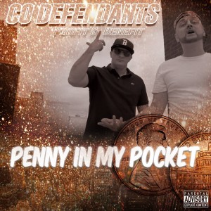 Co Defendants的專輯Penny in My Pocket (Explicit)
