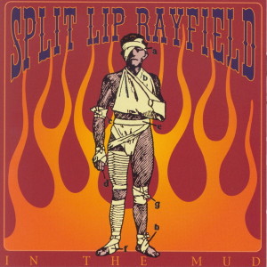 อัลบัม In The Mud ศิลปิน Split Lip Rayfield