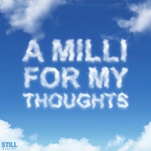 收聽TE dness的A Milli for My Thoughts (Explicit)歌詞歌曲