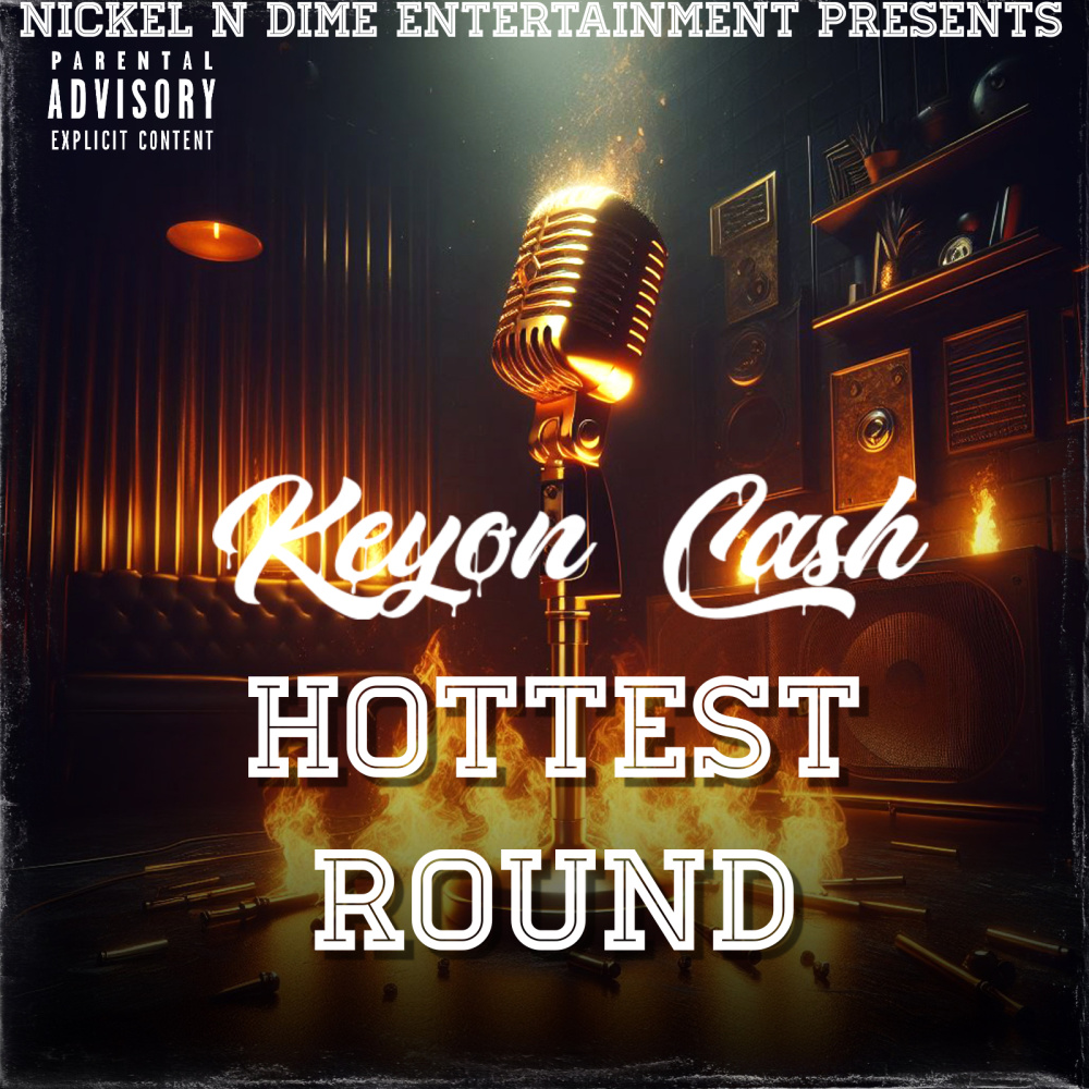 Hottest Round (Explicit)