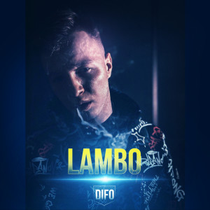 Listen to Lambo song with lyrics from Difo