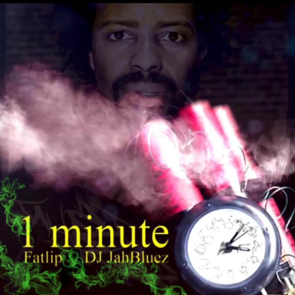 1 minute (feat. Fatlip) (Explicit)