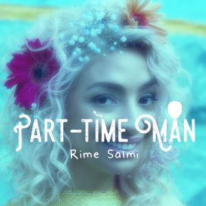 Album Part-Time Man from RIME SALMI