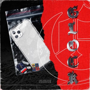 收聽Shine（歐美）的Glock歌詞歌曲