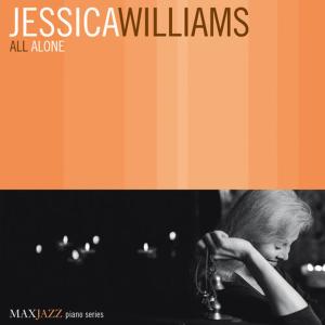 ดาวน์โหลดและฟังเพลง All Alone พร้อมเนื้อเพลงจาก Jessica Williams