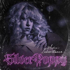 Album Medusa's Inheritance (Explicit) from SilverPoppy