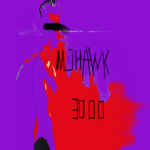 Album Mohawk 3000 (Explicit) oleh Greene