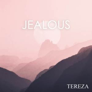 Album Jealous (Acoustic) oleh Tereza
