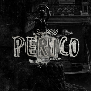 Listen to Perico (Explicit) song with lyrics from Sxrap4800
