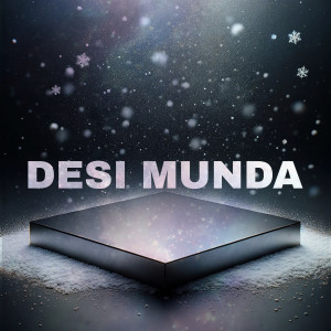 Listen to Desi Munda song with lyrics from Mr Dog