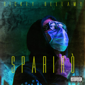 Album Sparirò (Explicit) from 