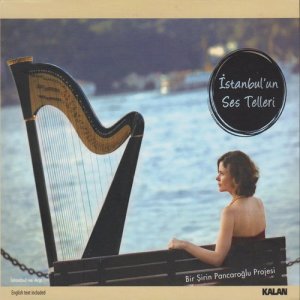 อัลบัม İstanbul'un Ses Telleri ศิลปิน Sirin Pancaroglu