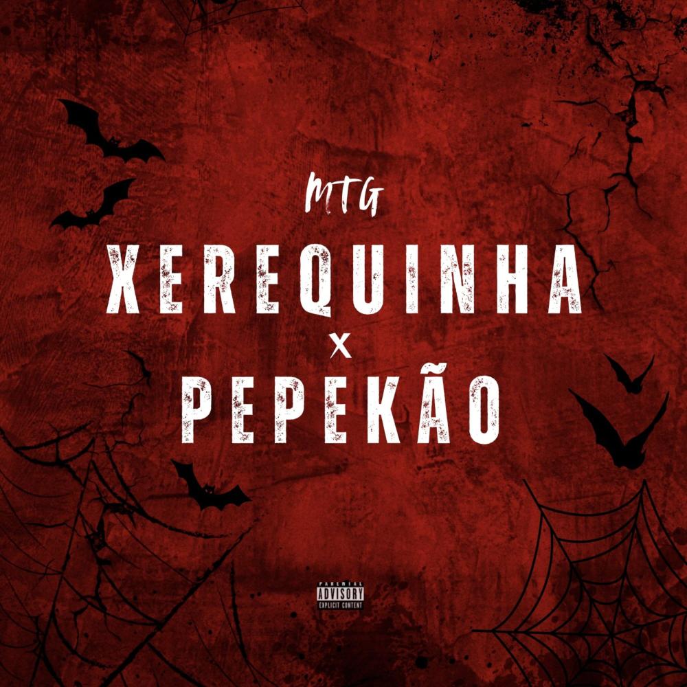 Mtg Xerequinha x Pepekão (Explicit)