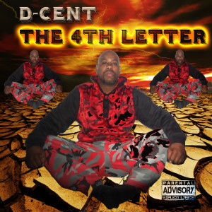 อัลบัม The 4th Letter (Explicit) ศิลปิน D-Cent