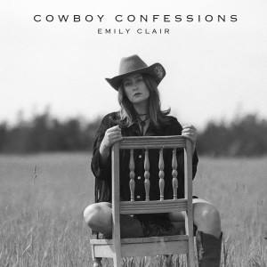 Album Cowboy Confessions from Emily Clair