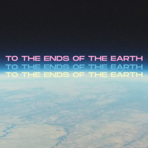 Greg Attwells的專輯To the Ends of the Earth