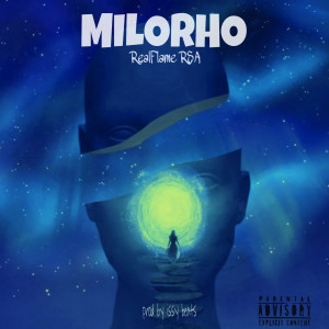 RealFlame RSA的專輯Milorho (Explicit)