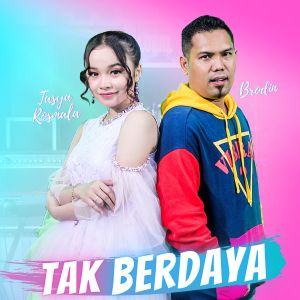 Dengarkan Tak Berdaya lagu dari Tasya Rosmala dengan lirik