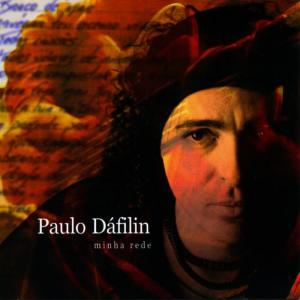 收聽Paulo Dáfilin的Minha Rede歌詞歌曲