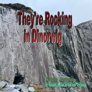 Album They're Rocking in Dinorwig oleh Chris James (US)