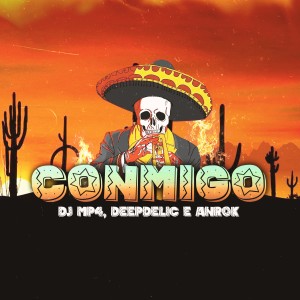 ดาวน์โหลดและฟังเพลง Conmigo พร้อมเนื้อเพลงจาก DJ MP4