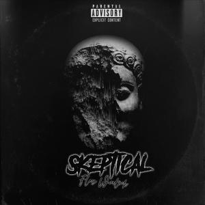 Listen to Skeptical (Explicit) song with lyrics from Flex Warlock