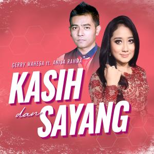 Kasih Dan Sayang dari Anisa Rahma