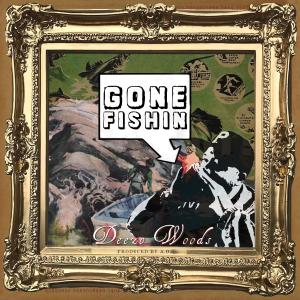 A.O.G.的專輯GONE FISHIN (Explicit)