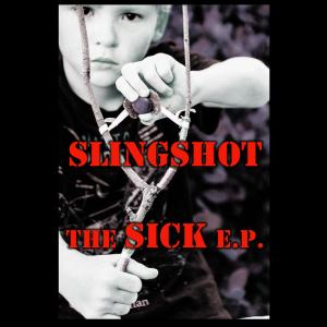 Slingshot的專輯The SICK e.p. (Explicit)