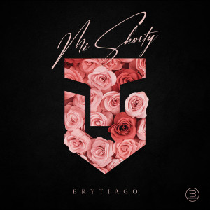 Album Mi Shorty from Brytiago