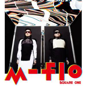 M-Flo的專輯SQUARE ONE