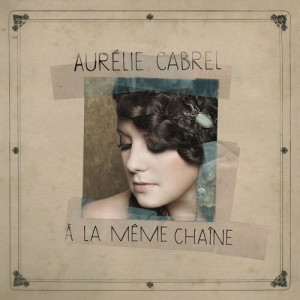ดาวน์โหลดและฟังเพลง C'est pourtant pas le paradis พร้อมเนื้อเพลงจาก Aurélie Cabrel