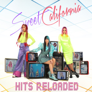 Sweet California的專輯Hits Reloaded