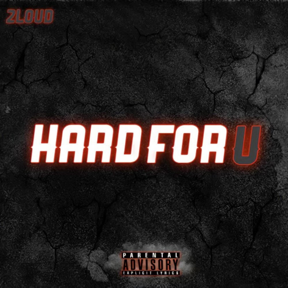 Hard For U (Explicit)