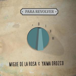 Yaíma Orozco的專輯Para revolver