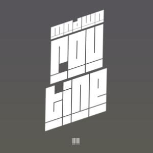 ดาวน์โหลดและฟังเพลง Routine (Explicit) พร้อมเนื้อเพลงจาก MNDWN