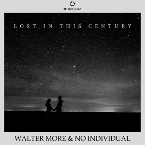 Walter More的專輯Lost in This Century