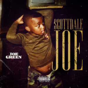Joe Green的专辑Scottdale Joe (Explicit)