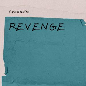 Album Revenge oleh Constantin