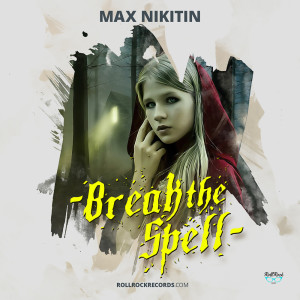 Album Break The Spell oleh Max Nikitin