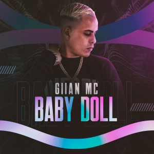 收聽Giian Mc的Baby Doll歌詞歌曲