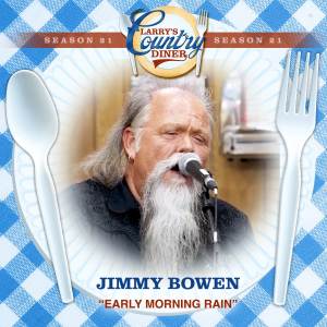 Jimmy Bowen的專輯Early Morning Rain (Larry's Country Diner Season 21)