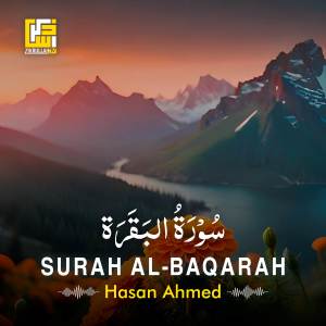 Dengarkan lagu Surah Al-Baqarah (Part-1) nyanyian Hasan Ahmed dengan lirik