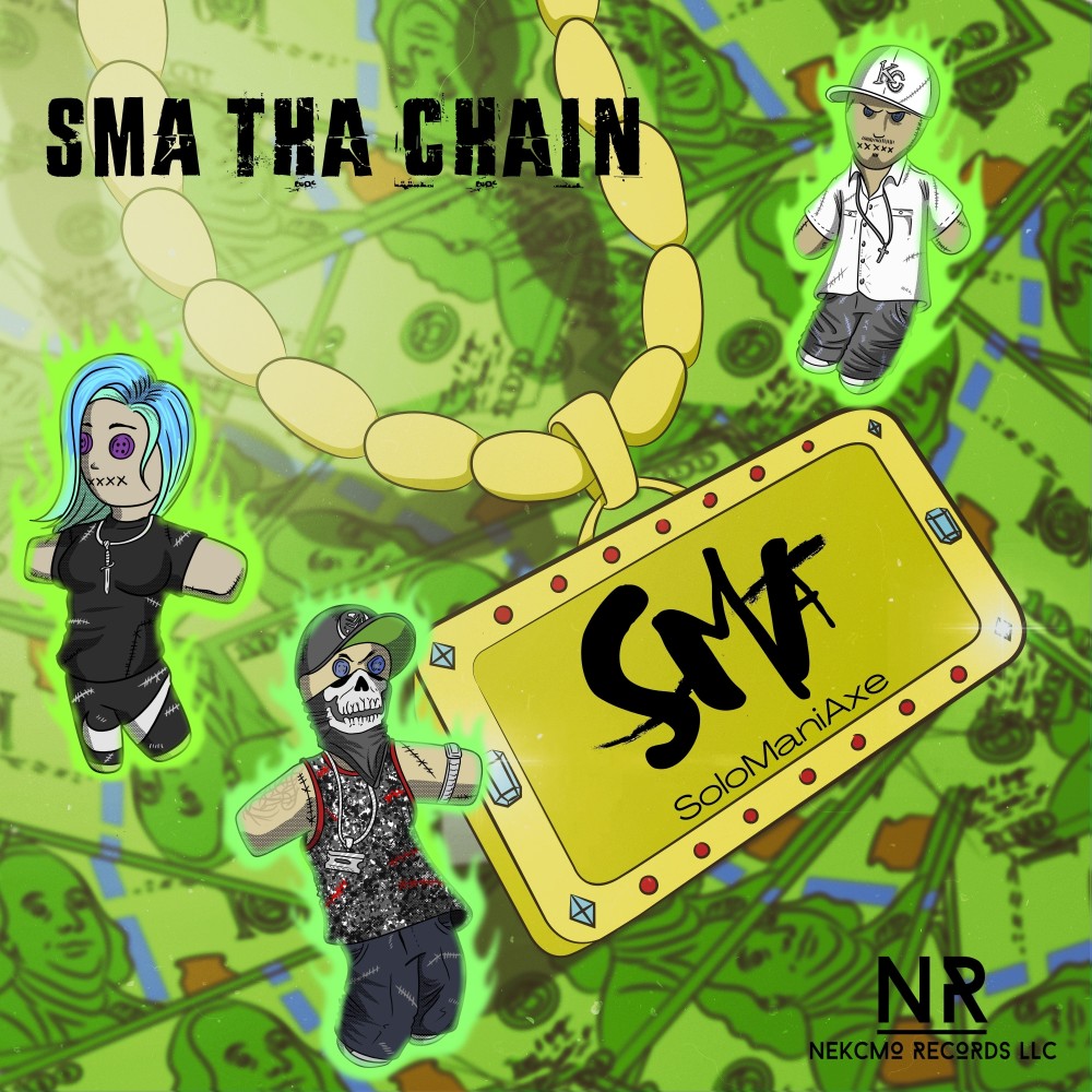 S.M.A. Tha Chain (Explicit)