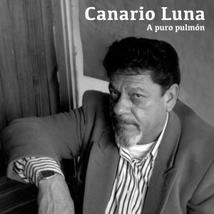 收聽Canario Luna的El grito del Canilla (En Vivo)歌詞歌曲