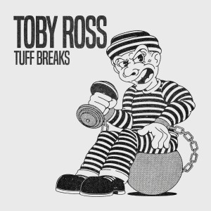 Toby Ross的專輯Tuff Breaks