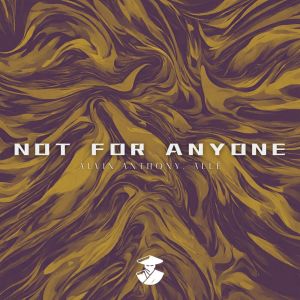 อัลบัม Not For Anyone ศิลปิน Alvin Anthony