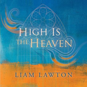 Liam Lawton的專輯High Is the Heaven